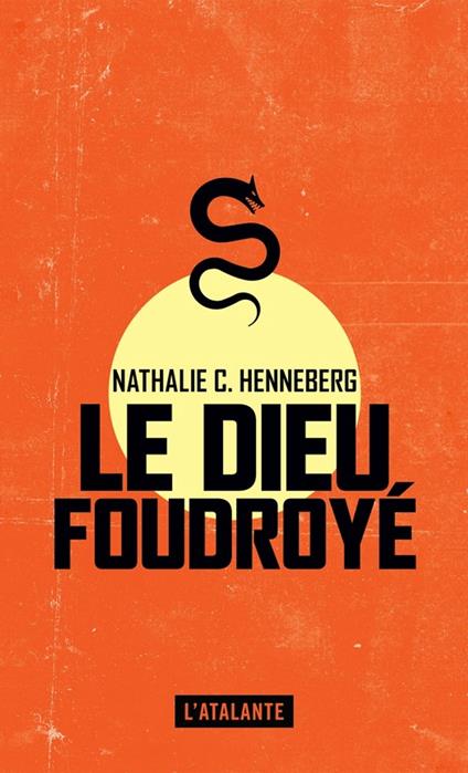 Le Dieu foudroyé