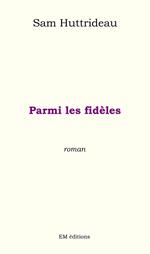 Parmi les fidèles