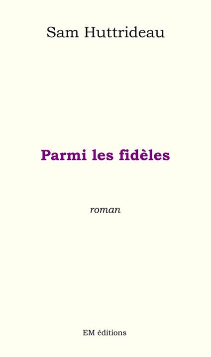 Parmi les fidèles