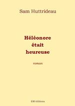 Héléonore était heureuse