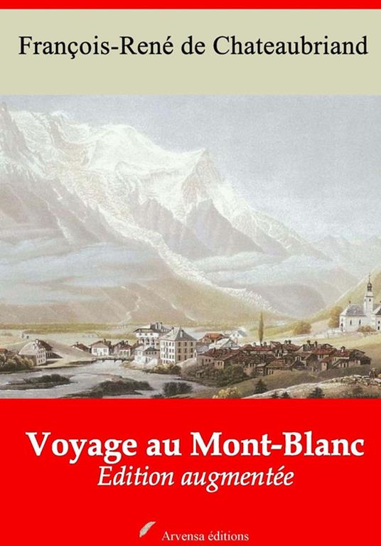 Voyage au Mont-Blanc – suivi d'annexes
