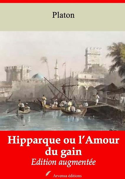 Hipparque ou l’Amour du gain – suivi d'annexes