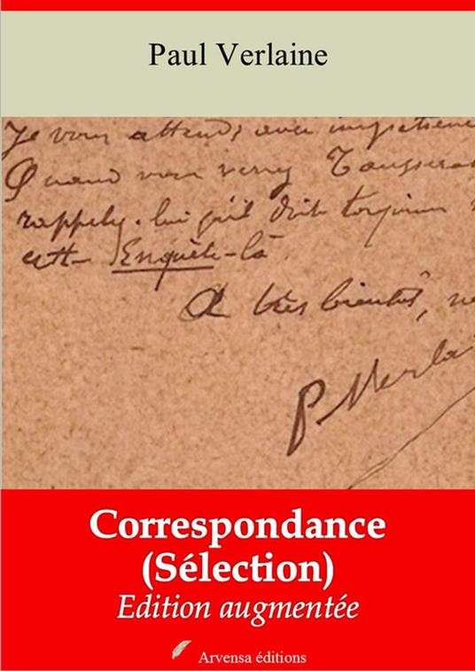 Correspondance (Sélection) – suivi d'annexes