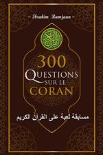 300 questions sur le Coran
