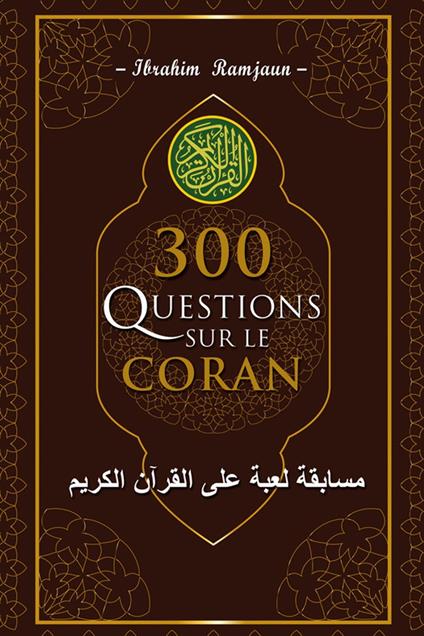 300 questions sur le Coran