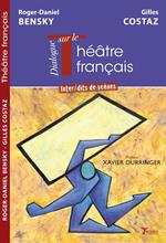 Dialogue transatlantique sur le Théâtre français
