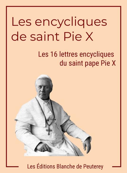Les encycliques de saint Pie X