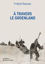 À travers le Groenland