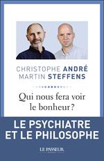 Qui nous fera voir le bonheur ?