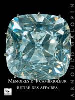 Mémoires d'1 cambrioleur retiré des affaires