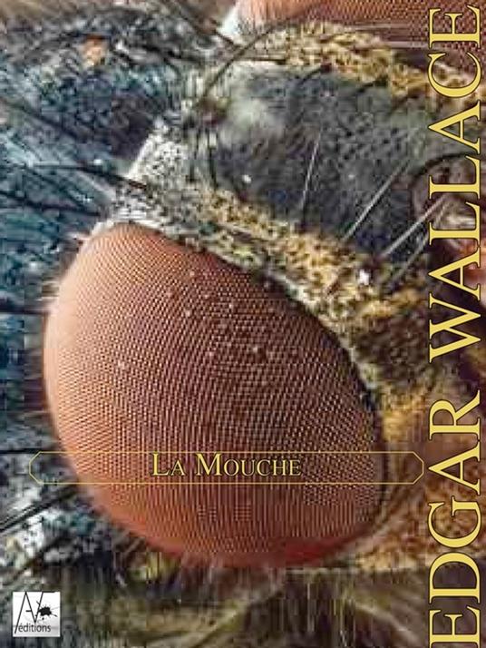 La Mouche - Edgar Wallace - ebook