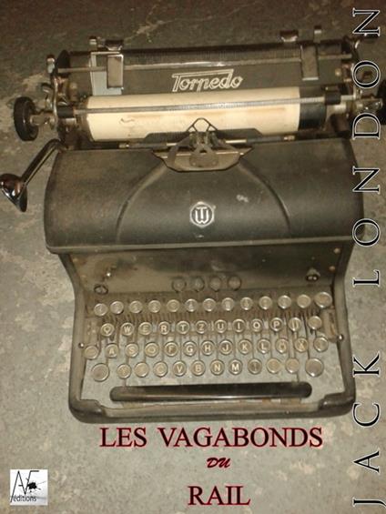 Les vagabonds du rail - Jack London - ebook