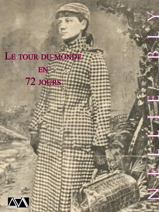 Le tour du monde en 72 jours