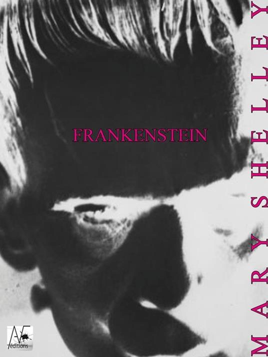 Frankenstein - Mary Shelley - ebook