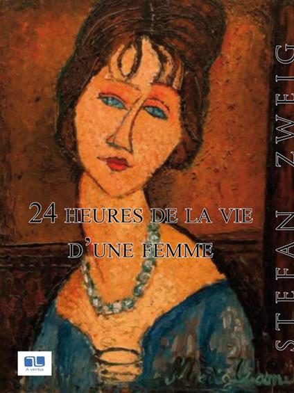 24 heures de la vie d'une femme