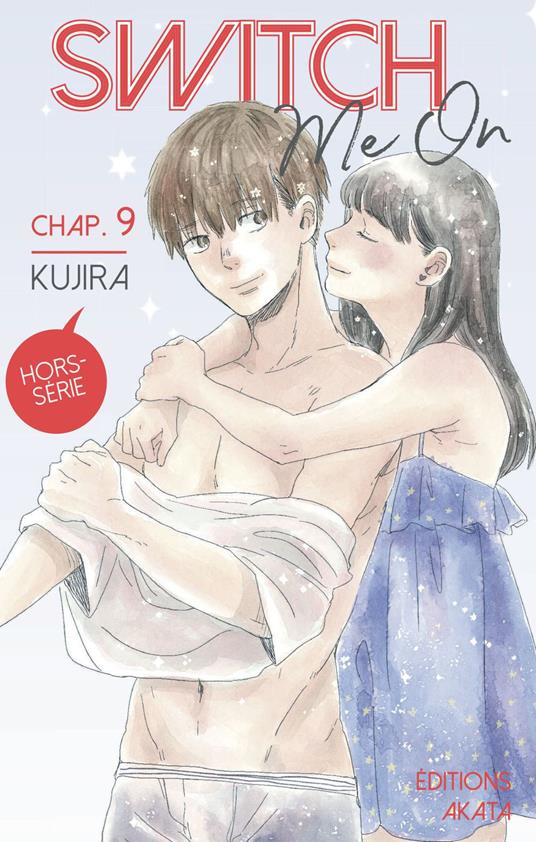 Switch Me On - Chapitre 9 (VF)