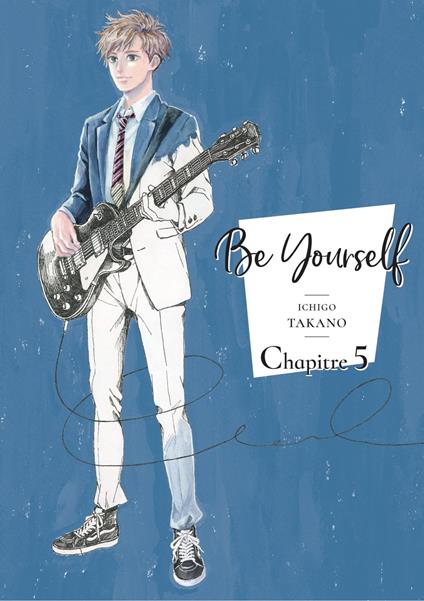 Be yourself - chapitre 5
