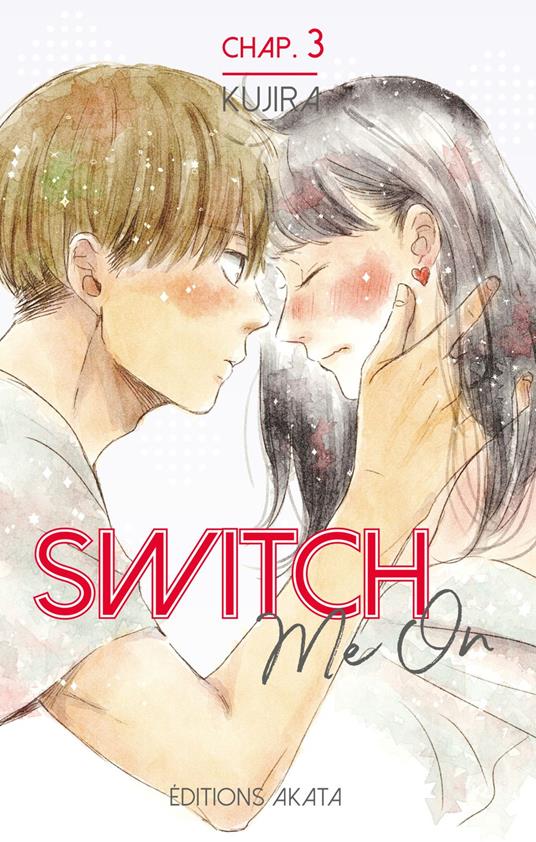 Switch Me On - Chapitre 3 (VF)