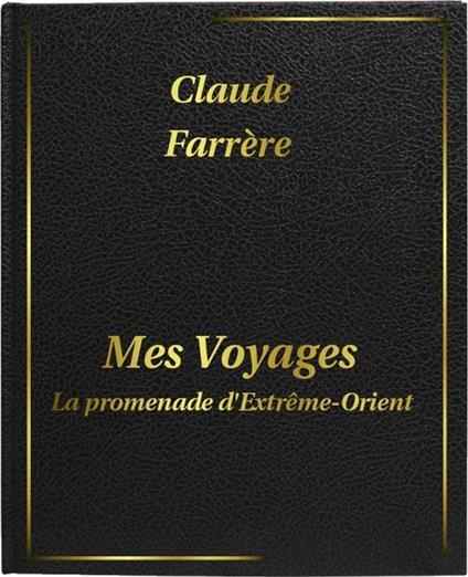 Mes voyages : La promenade d'Extrême-Orient