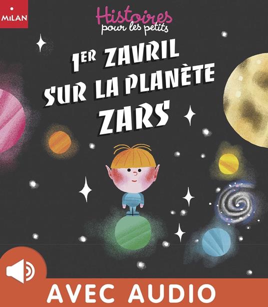 1er zavril sur la planète Zars - Céline Claire,Amélie Falière - ebook