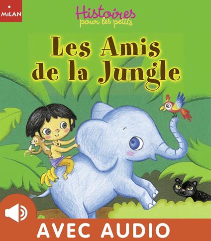 Les amis de la jungle - Ghislaine BIONDI,Chiaki Miyamoto - ebook