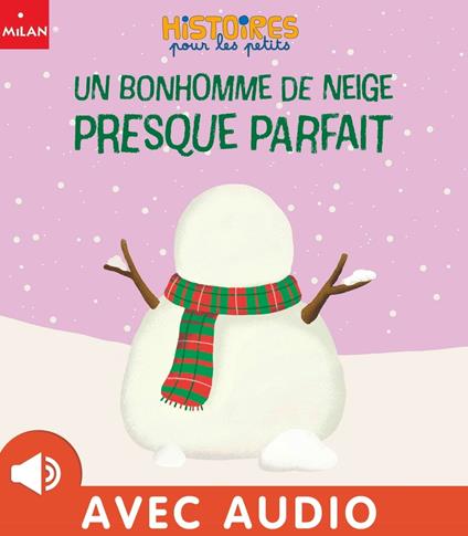 Un bonhomme de neige presque parfait - Valéria Eudes,Maximiliano Luchini - ebook