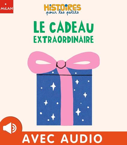 Le cadeau extraordinaire - Valéria Eudes,Maria Ramos - ebook