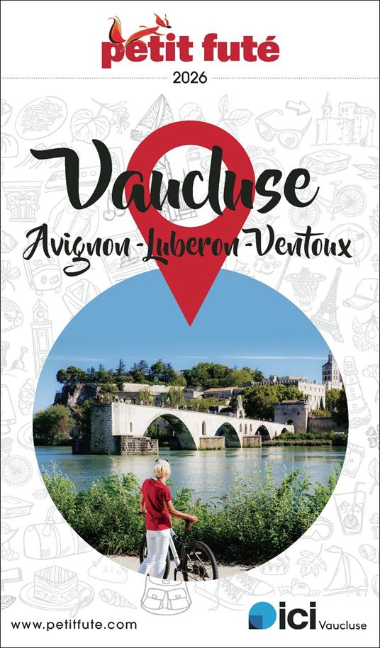 Guide Avignon - Vaucluse 2025/2026 Petit Futé: Luberon - Ventoux