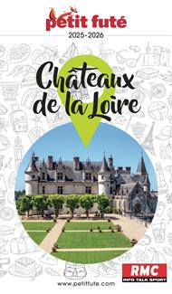 Guide Châteaux De La Loire 2025 Petit Futé