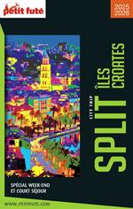Guide Split / Iles Croates City Trip 2025/2026 City trip Petit Futé