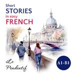 French Short Stories for Beginners A1