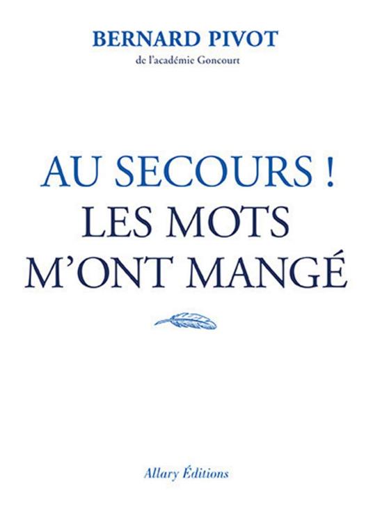Au secours ! Les mots m'ont mangé