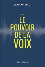 Le pouvoir de la voix