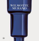 Wilmotte Murano. Ediz. italiana, inglese e francese