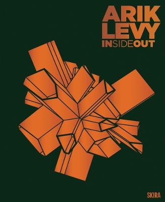 Arik Levy: Inside Out - cover