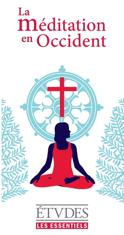 La méditation en Occident