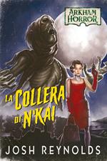 Arkham Horror - La Collera di N'Kai - Libro - ITA. Gioco da tavolo