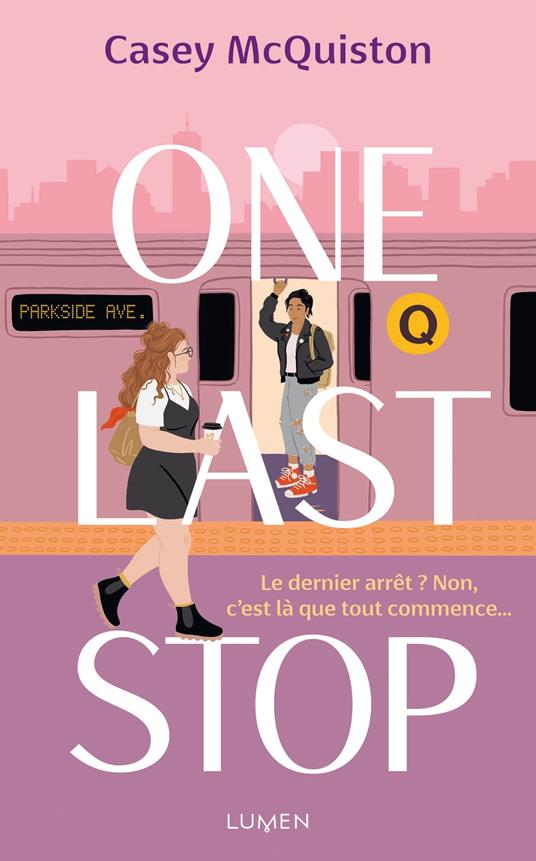 One Last Stop - Casey McQuiston,Mathilde Tamae-Bouhon - ebook