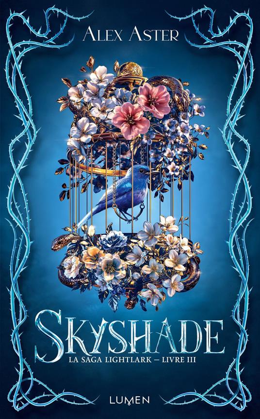 La Saga Lightlark - Livre 3 Skyshade - Alex Aster,Ombeline Marchon,Céline Morzelle - ebook