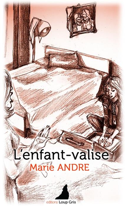L'enfant-valise - Marie ANDRE,Editions Loup Gris - ebook