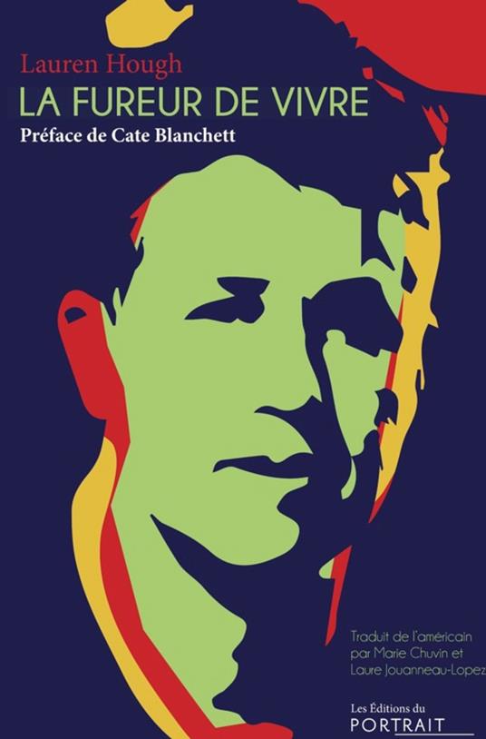 La fureur de vivre - Préface de Cate Blanchett