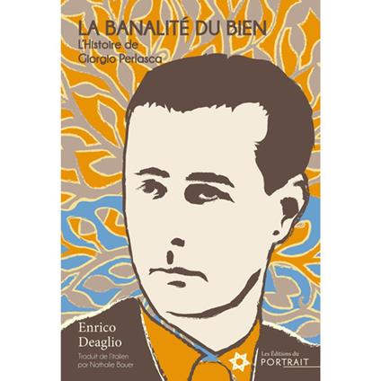 La banalité du bien, l'histoire de Giorgio Perlasca