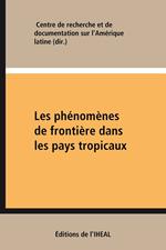 Les phénomènes de frontière dans les pays tropicaux