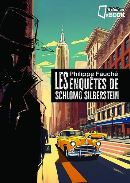 Les enquêtes de Schlomo Silberstein
