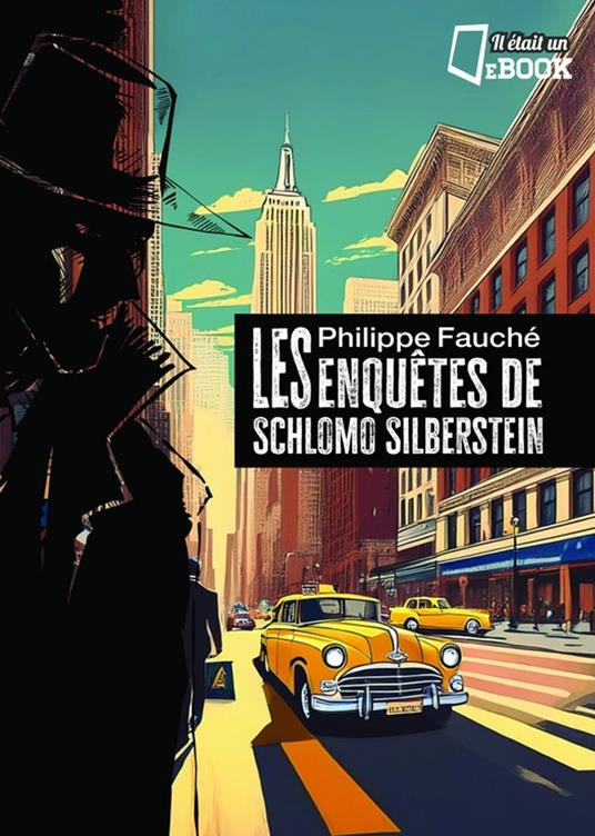 Les enquêtes de Schlomo Silberstein