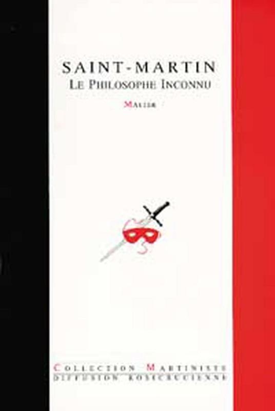Saint-Martin - Le Philosophe Inconnu