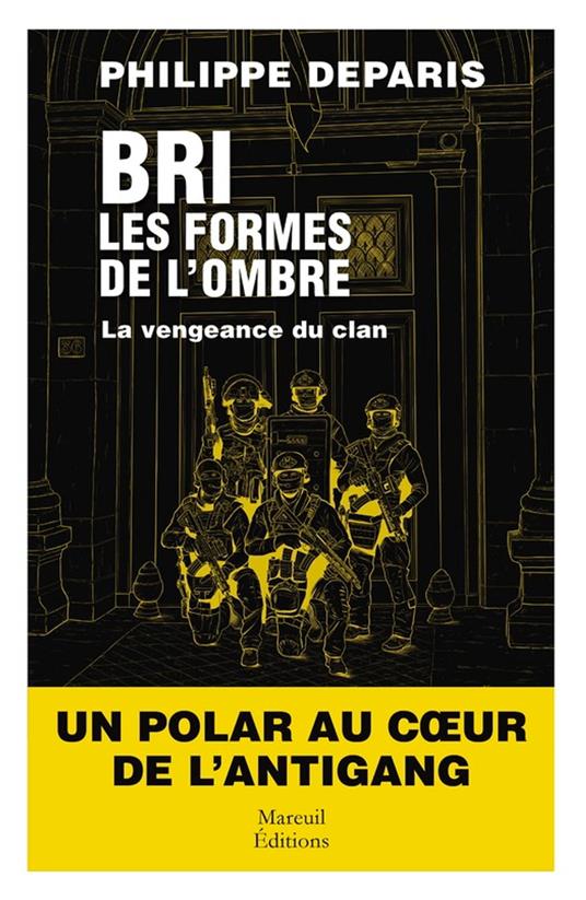 BRI, les formes de l'ombre - La vengeance du clan