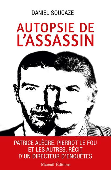 Autopsie de l'assassin