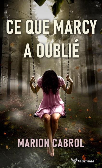 Ce que Marcy a oublié