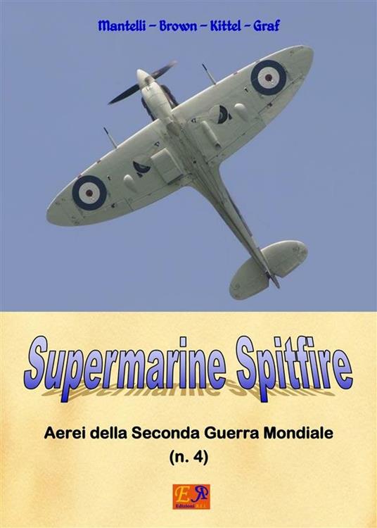 Supermarine Spitfire - Mantelli Brown - ebook